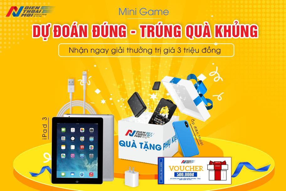 Mini Game: Dự đoán Đúng - Trúng quà Khủng